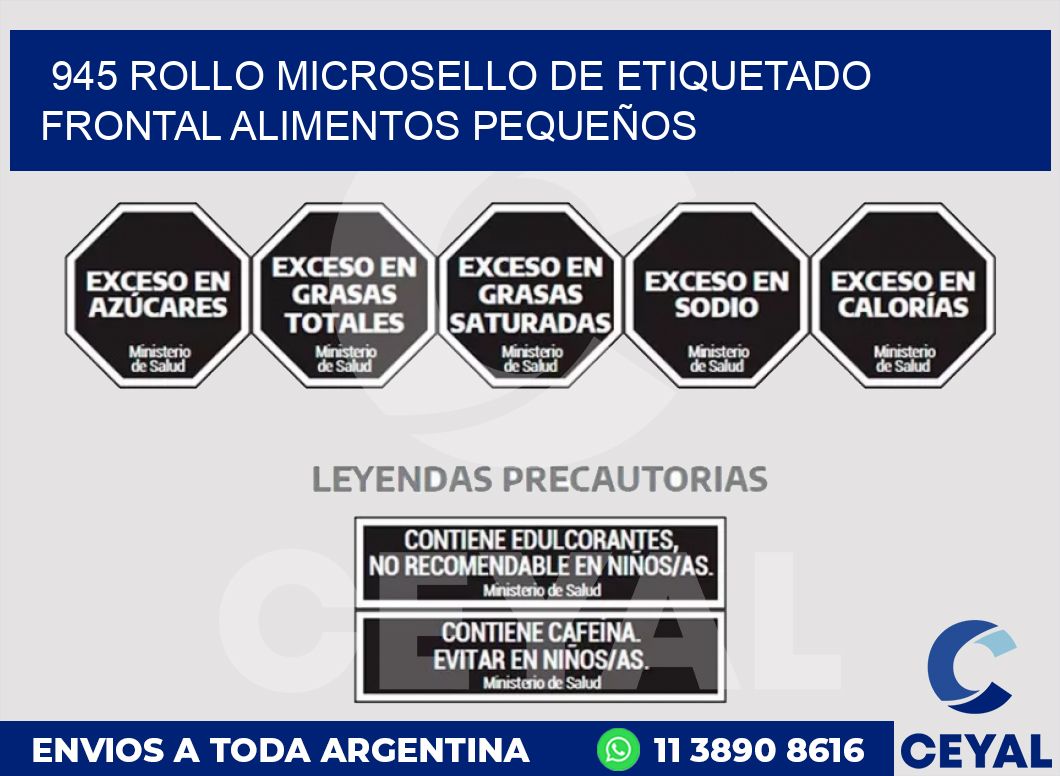 945 ROLLO MICROSELLO DE ETIQUETADO FRONTAL ALIMENTOS PEQUEÑOS