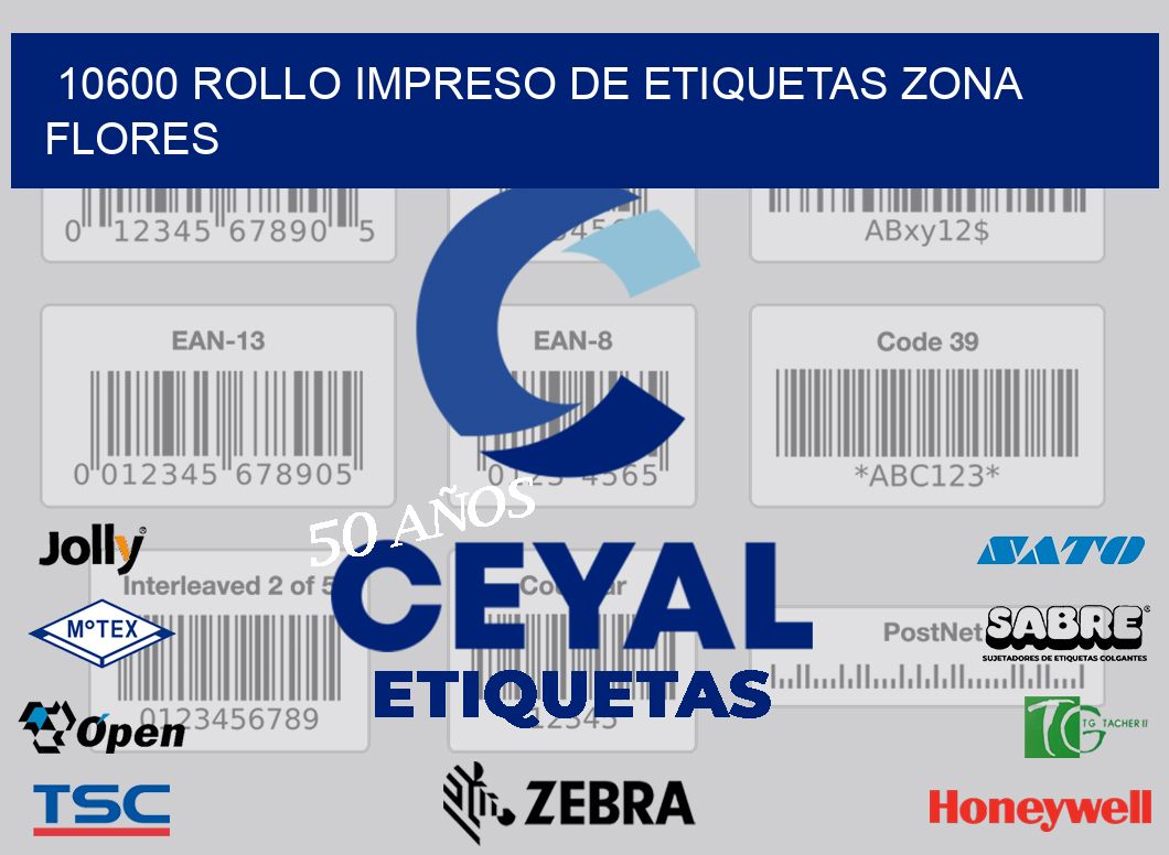 10600 ROLLO IMPRESO DE ETIQUETAS ZONA FLORES