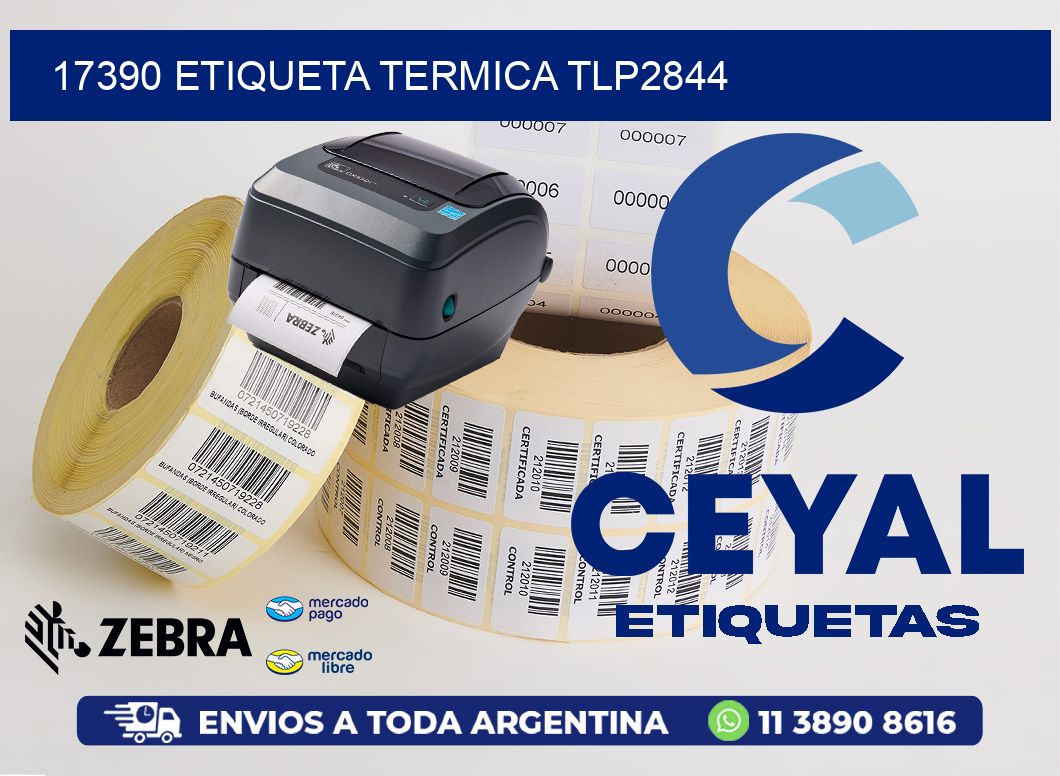 17390 ETIQUETA TERMICA TLP2844