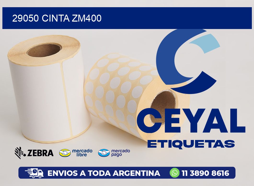 29050 CINTA ZM400