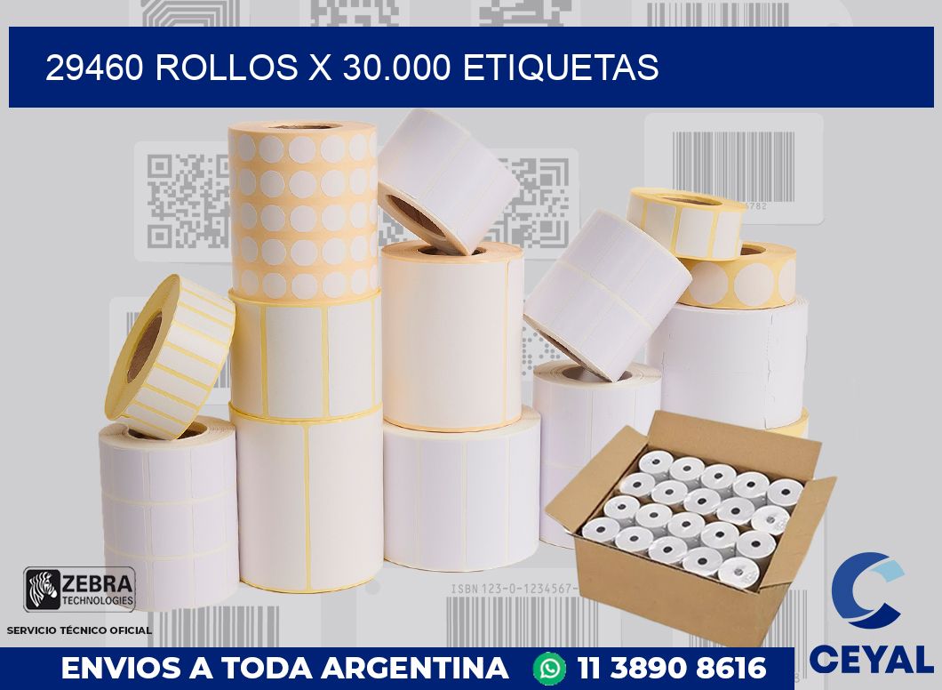 29460 Rollos x 30.000 etiquetas