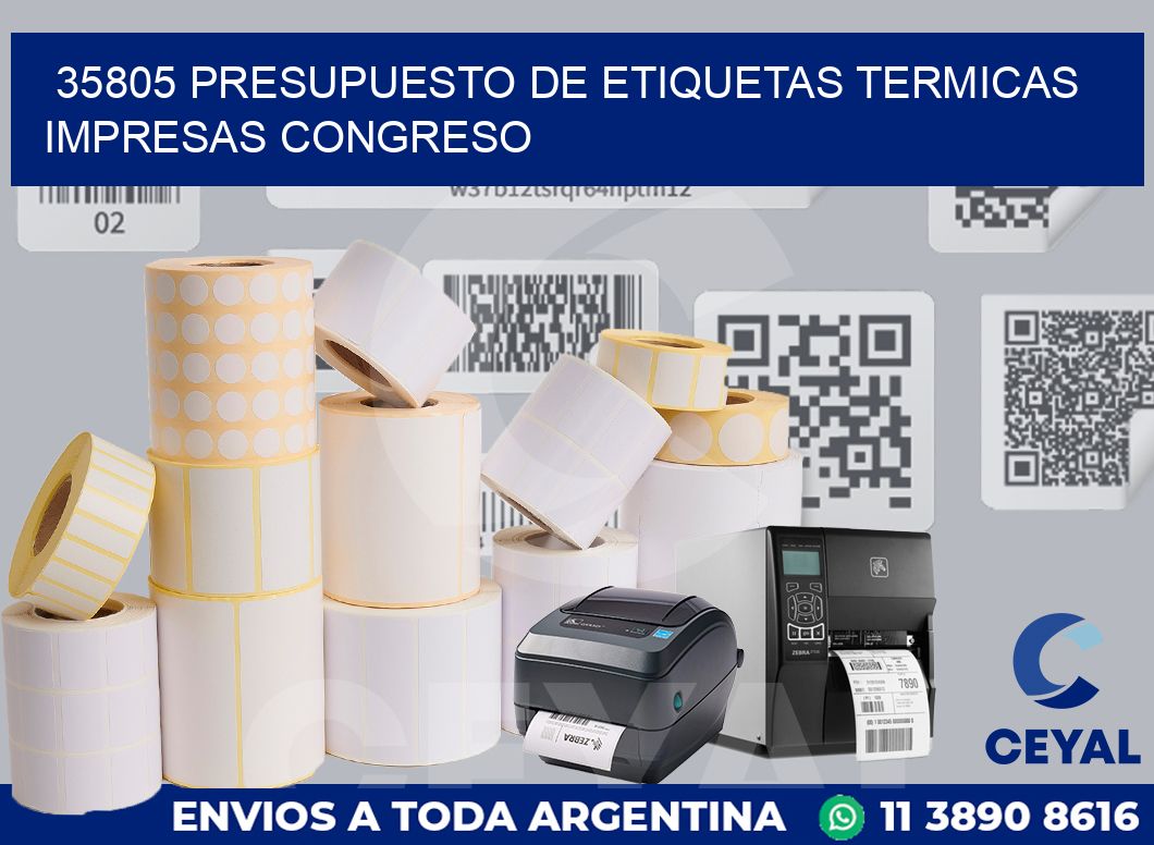35805 PRESUPUESTO DE ETIQUETAS TERMICAS IMPRESAS CONGRESO