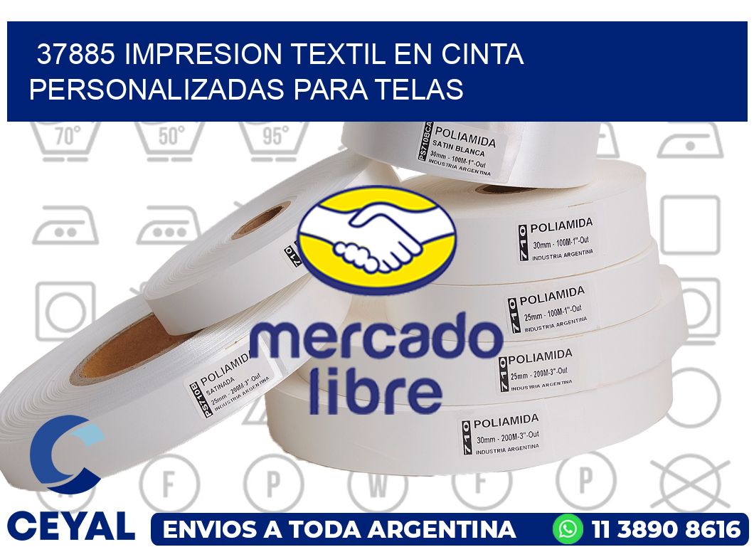 37885 IMPRESION TEXTIL EN CINTA PERSONALIZADAS PARA TELAS