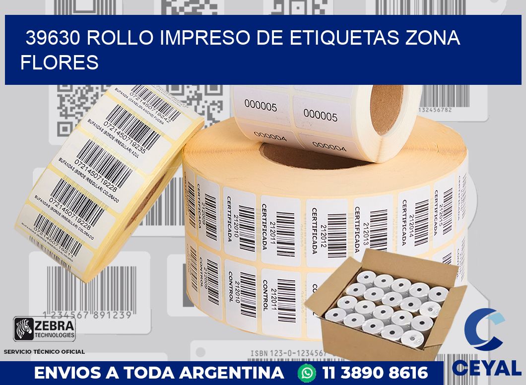 39630 ROLLO IMPRESO DE ETIQUETAS ZONA FLORES