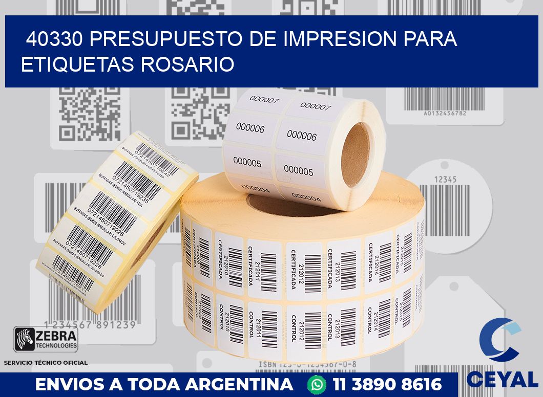 40330 PRESUPUESTO DE IMPRESION PARA ETIQUETAS ROSARIO