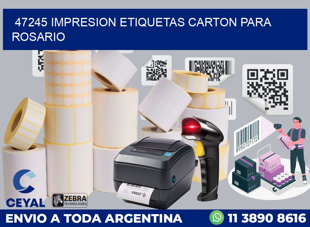 47245 IMPRESION ETIQUETAS CARTON PARA ROSARIO