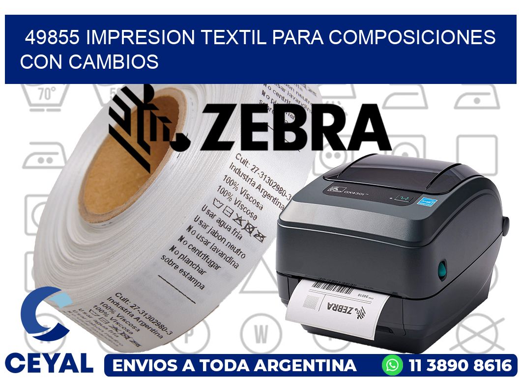 49855 IMPRESION TEXTIL PARA COMPOSICIONES CON CAMBIOS