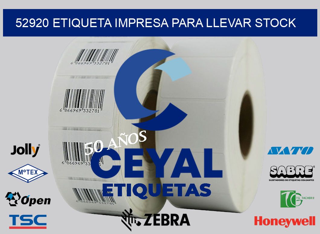 52920 ETIQUETA IMPRESA PARA LLEVAR STOCK