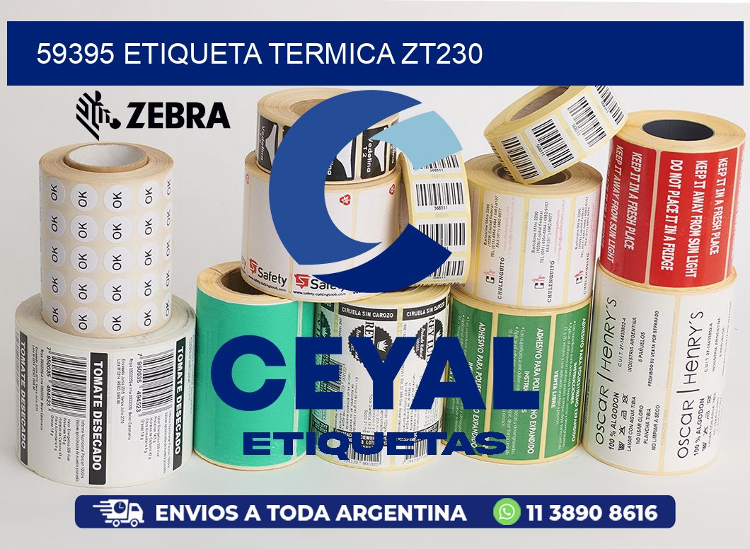 59395 ETIQUETA TERMICA ZT230