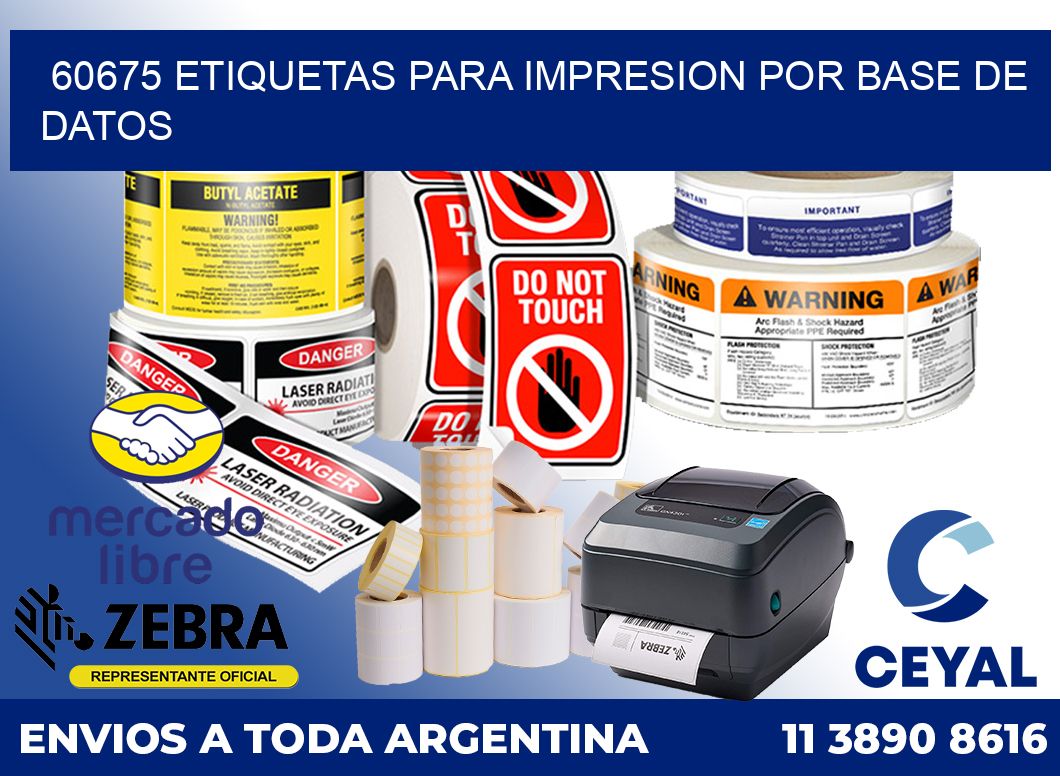 60675 ETIQUETAS PARA IMPRESION POR BASE DE DATOS
