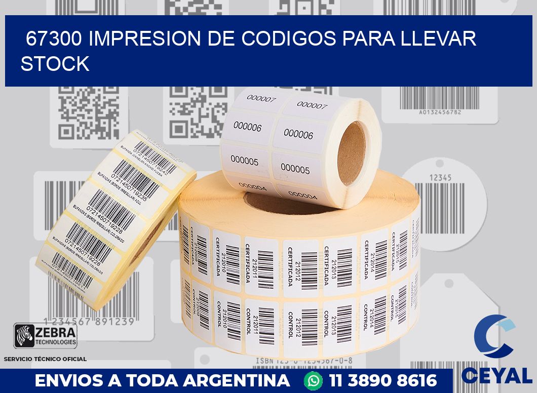 67300 IMPRESION DE CODIGOS PARA LLEVAR STOCK