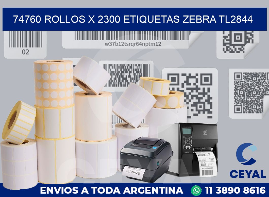74760 Rollos x 2300 etiquetas zebra tl2844