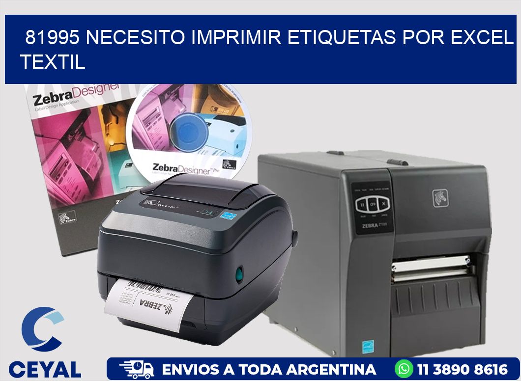 81995 NECESITO IMPRIMIR ETIQUETAS POR EXCEL TEXTIL