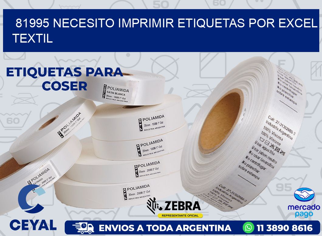 81995 NECESITO IMPRIMIR ETIQUETAS POR EXCEL TEXTIL