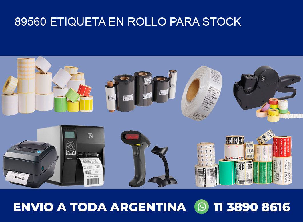 89560 ETIQUETA EN ROLLO PARA STOCK