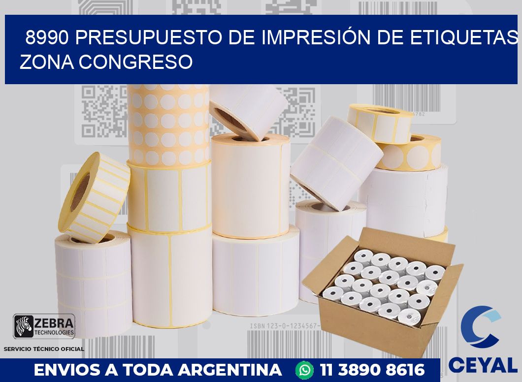 8990 PRESUPUESTO DE IMPRESIÓN DE ETIQUETAS ZONA CONGRESO