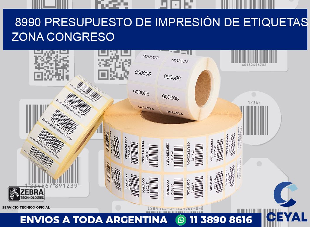 8990 PRESUPUESTO DE IMPRESIÓN DE ETIQUETAS ZONA CONGRESO