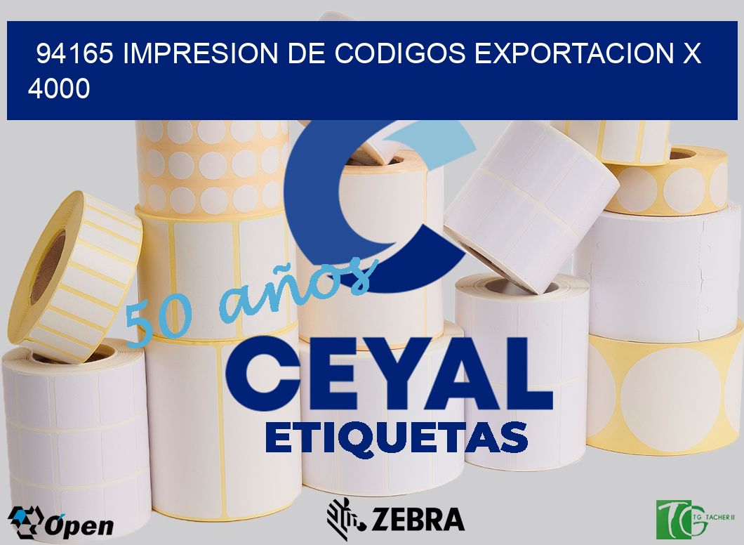 94165 impresion de codigos exportacion x 4000