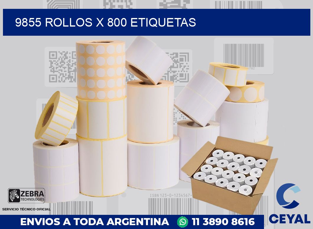 9855 Rollos x 800 etiquetas