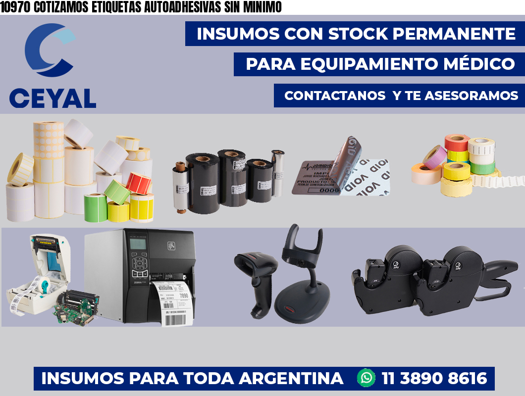 10970 COTIZAMOS ETIQUETAS AUTOADHESIVAS SIN MINIMO