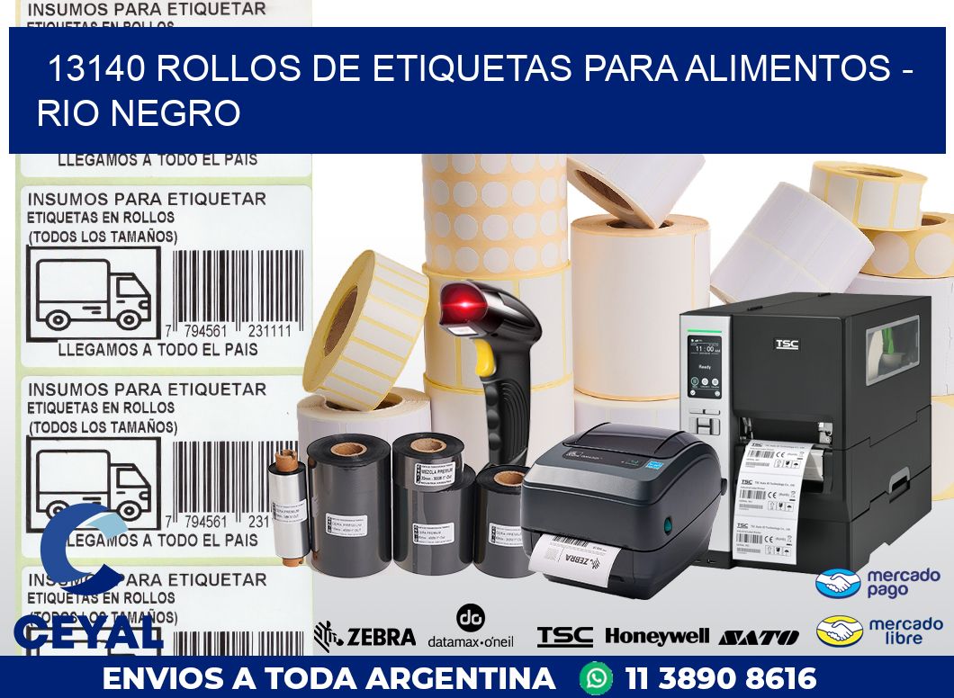 13140 ROLLOS DE ETIQUETAS PARA ALIMENTOS – RIO NEGRO