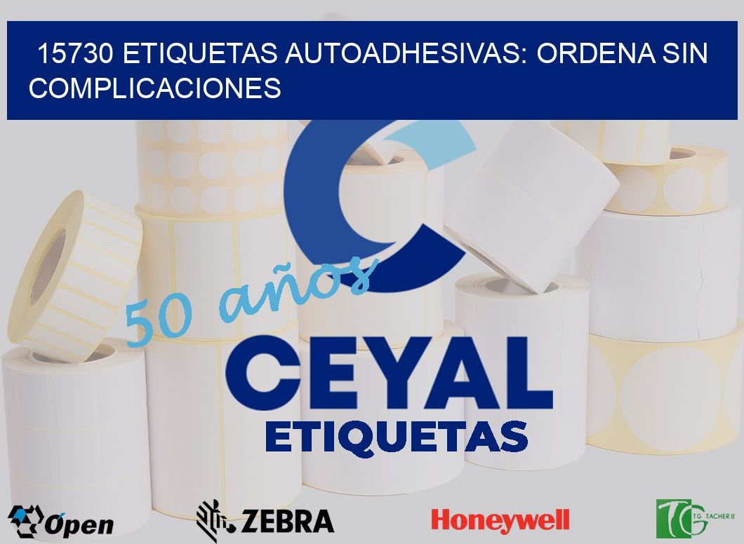 15730 Etiquetas Autoadhesivas: Ordena sin Complicaciones