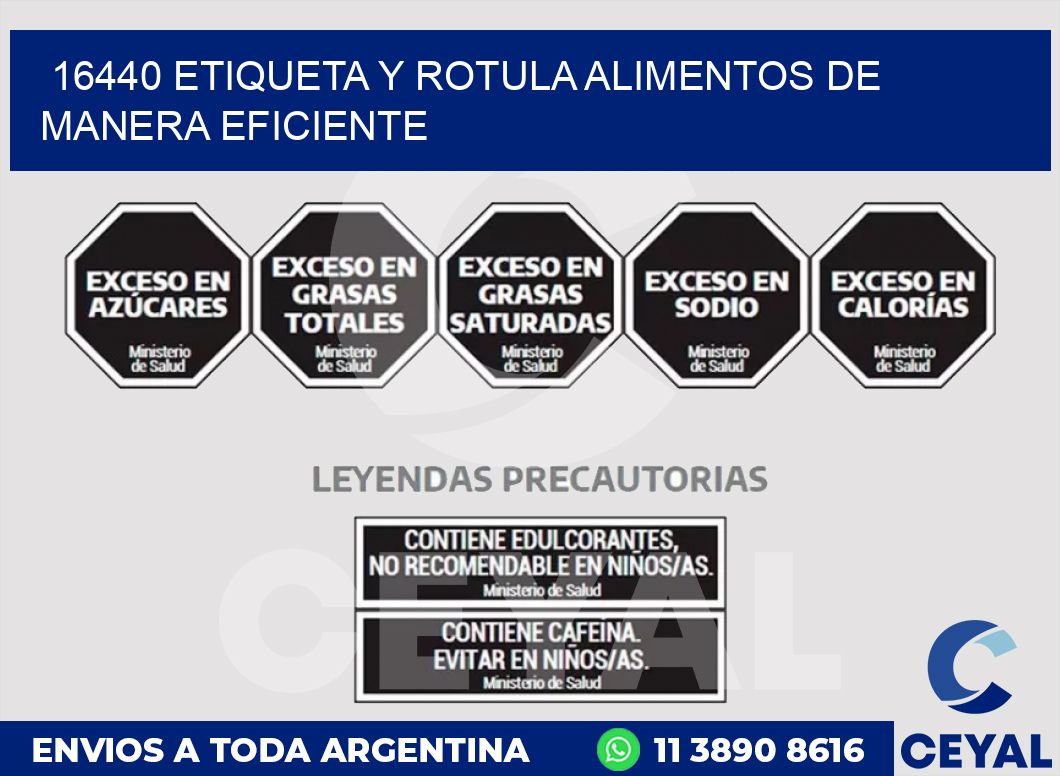 16440 ETIQUETA Y ROTULA ALIMENTOS DE MANERA EFICIENTE