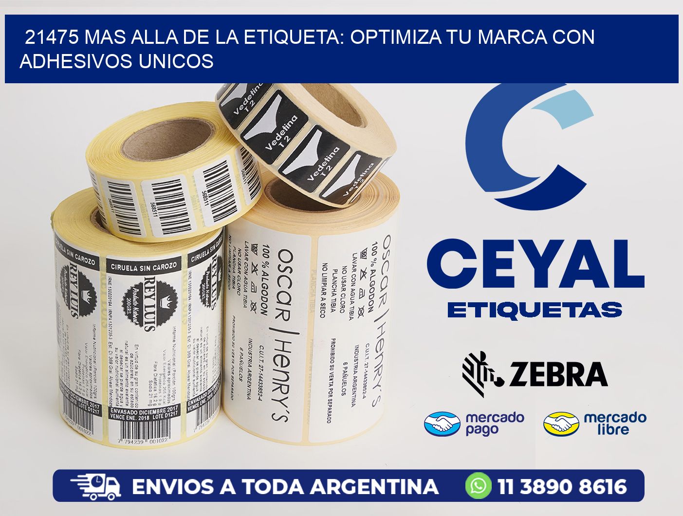 21475 MAS ALLA DE LA ETIQUETA: OPTIMIZA TU MARCA CON ADHESIVOS UNICOS