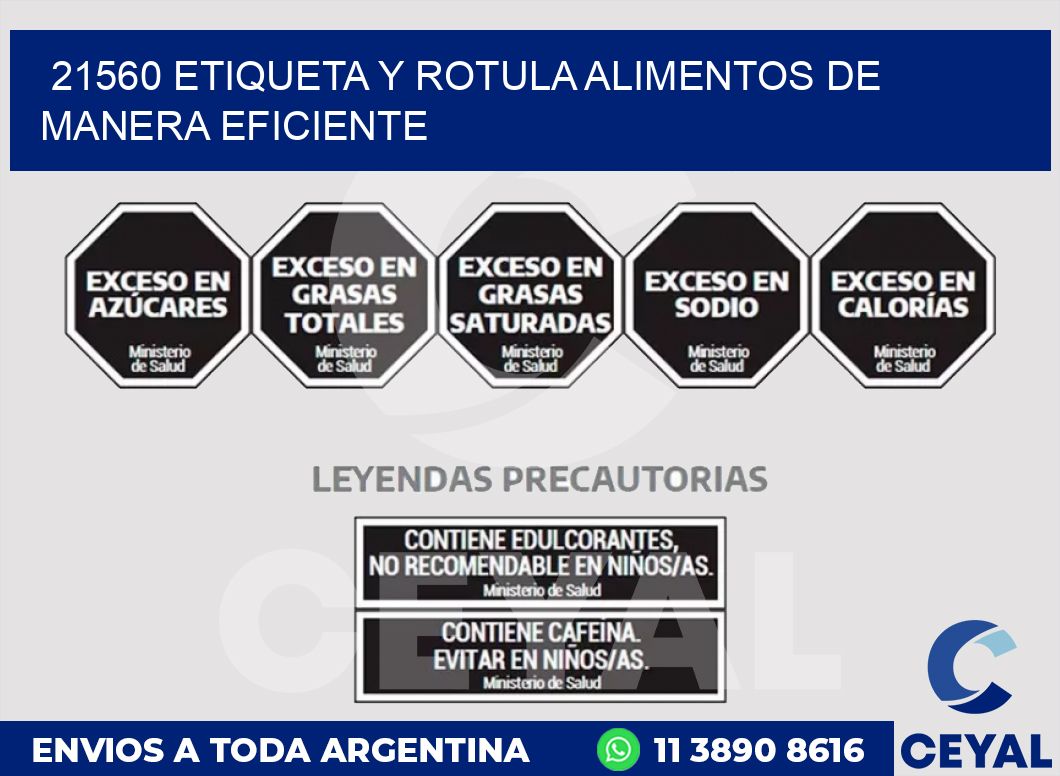 21560 ETIQUETA Y ROTULA ALIMENTOS DE MANERA EFICIENTE