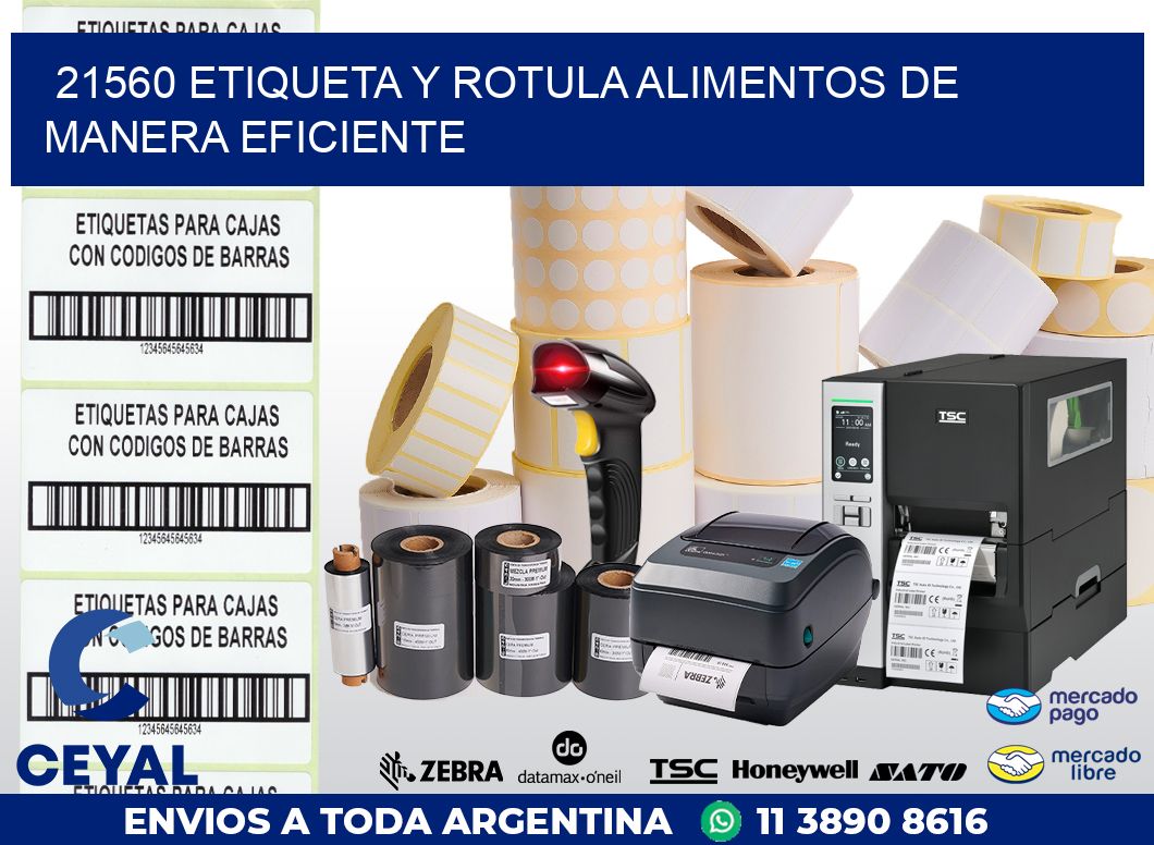 21560 ETIQUETA Y ROTULA ALIMENTOS DE MANERA EFICIENTE