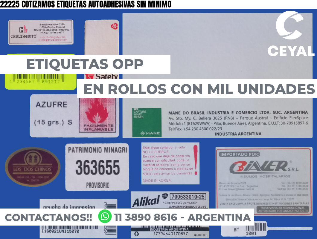 22225 COTIZAMOS ETIQUETAS AUTOADHESIVAS SIN MINIMO