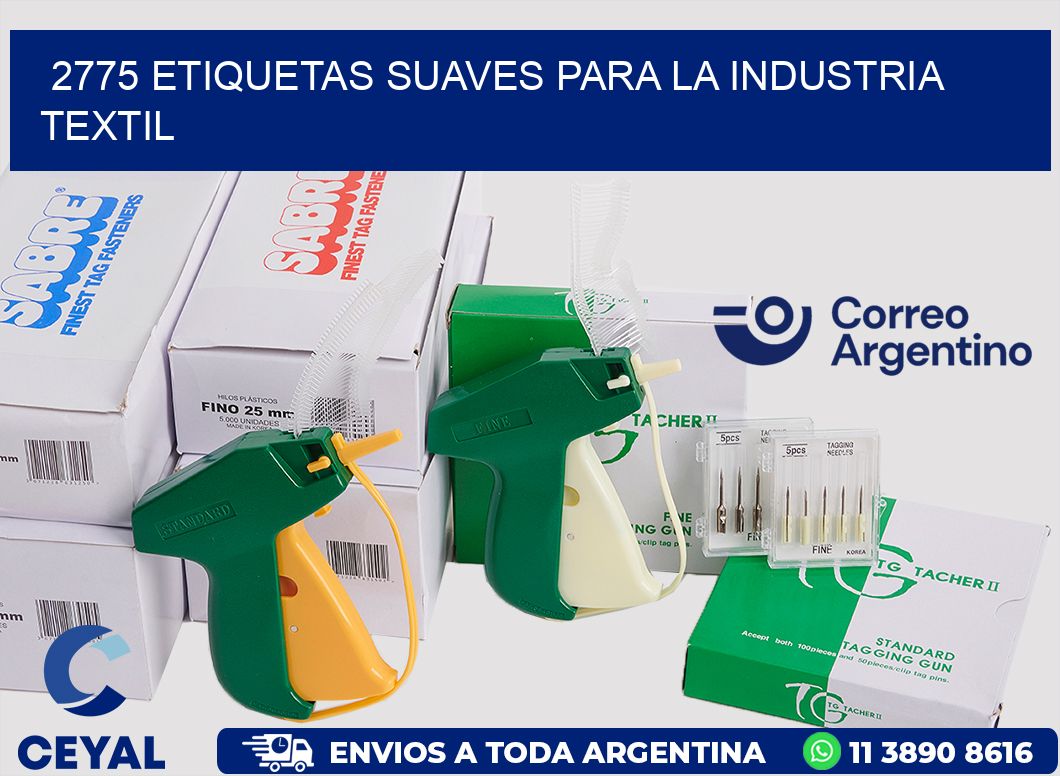2775 ETIQUETAS SUAVES PARA LA INDUSTRIA TEXTIL