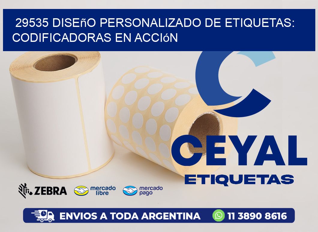 29535 Diseño Personalizado de Etiquetas: Codificadoras en Acción