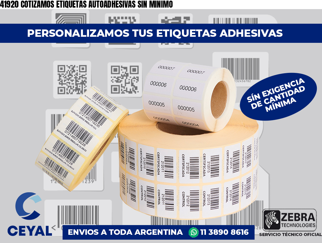 41920 COTIZAMOS ETIQUETAS AUTOADHESIVAS SIN MINIMO