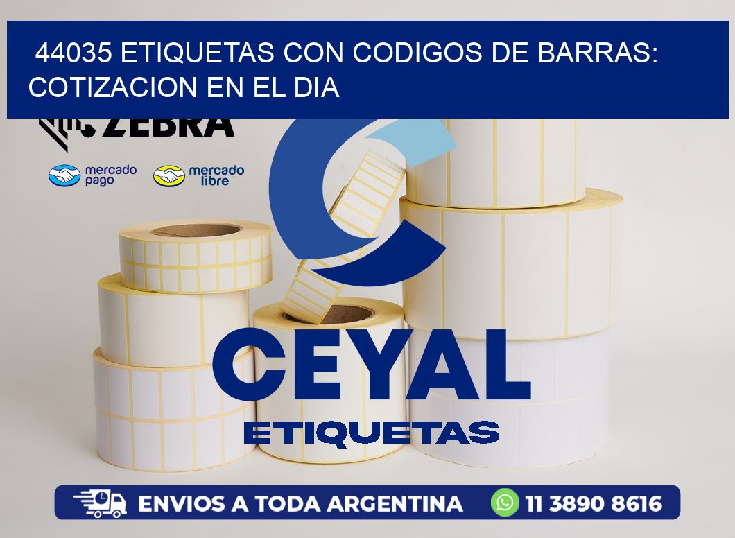 44035 ETIQUETAS CON CODIGOS DE BARRAS: COTIZACION EN EL DIA