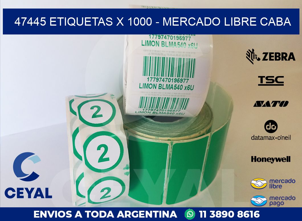 47445 ETIQUETAS X 1000 – MERCADO LIBRE CABA