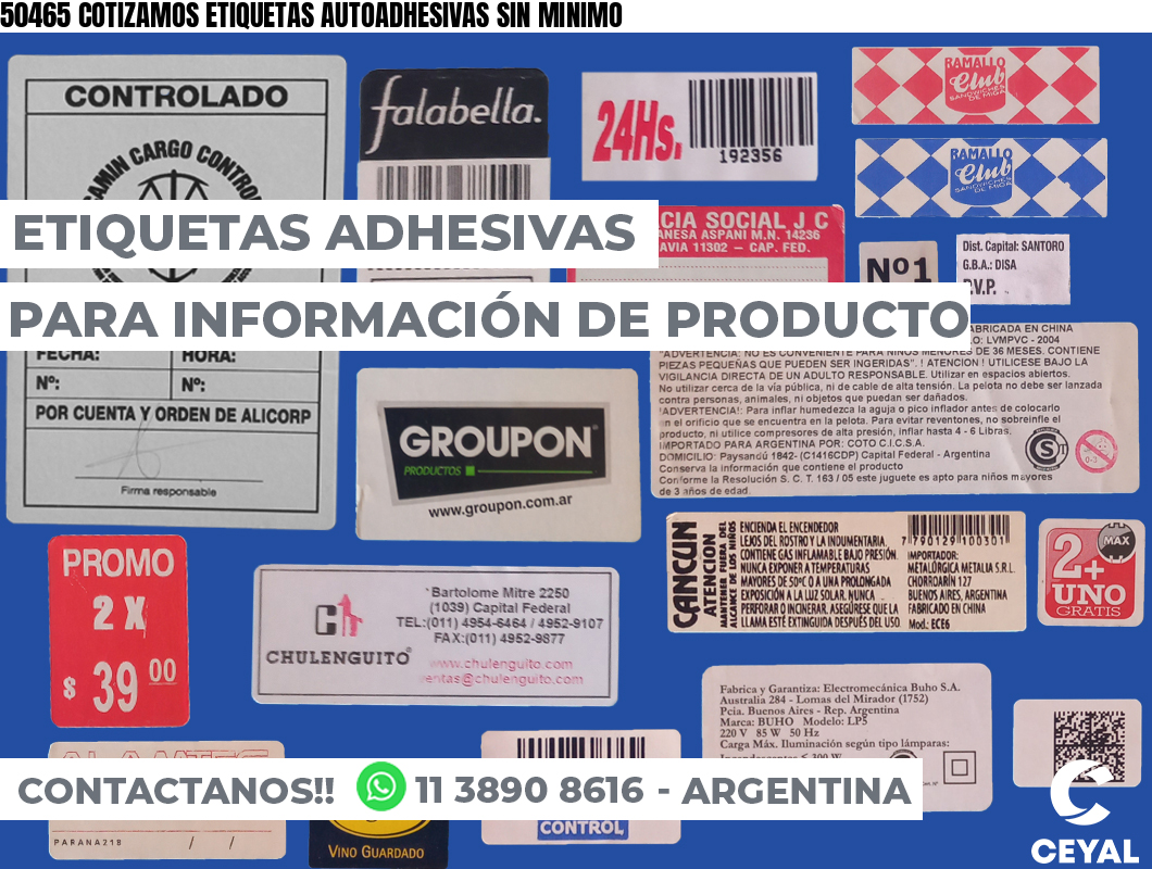 50465 COTIZAMOS ETIQUETAS AUTOADHESIVAS SIN MINIMO