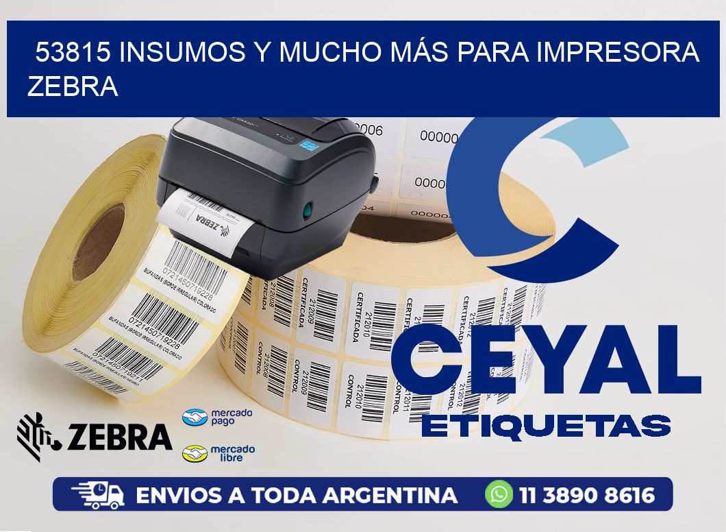 53815 INSUMOS Y MUCHO MÁS PARA IMPRESORA ZEBRA