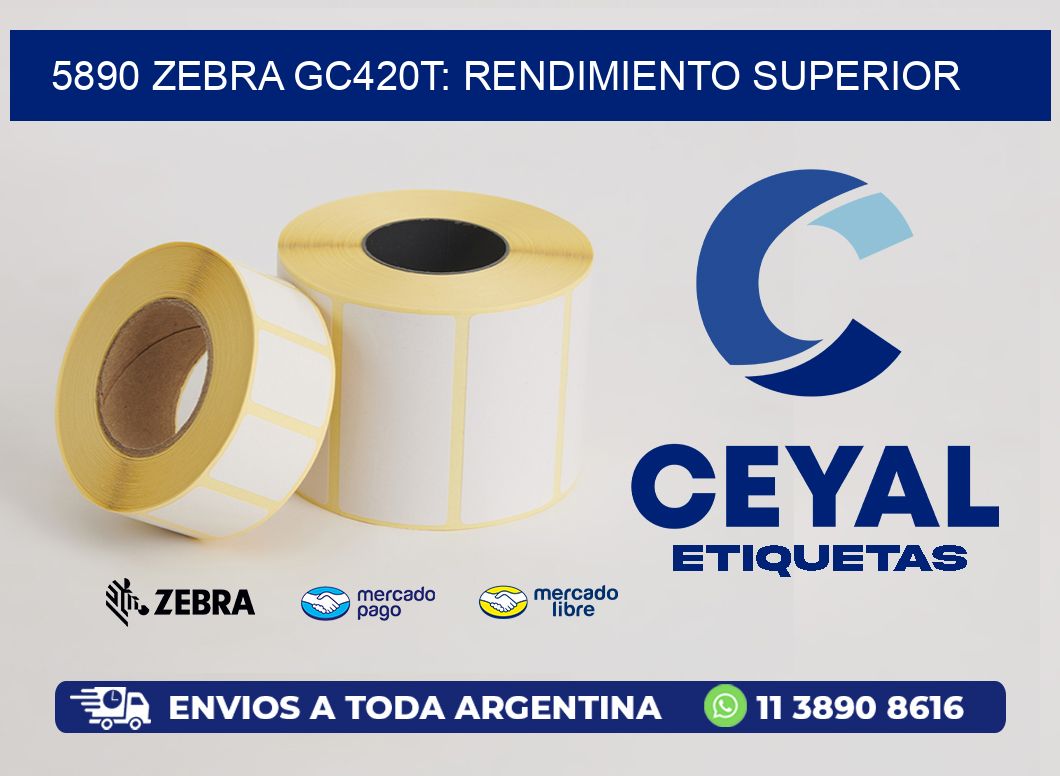5890 Zebra GC420T: Rendimiento Superior