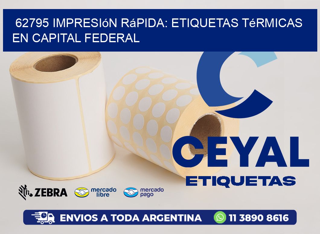 62795 Impresión Rápida: Etiquetas Térmicas en Capital Federal