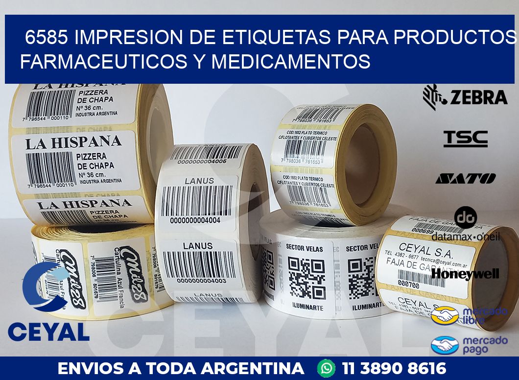 6585 IMPRESION DE ETIQUETAS PARA PRODUCTOS FARMACEUTICOS Y MEDICAMENTOS