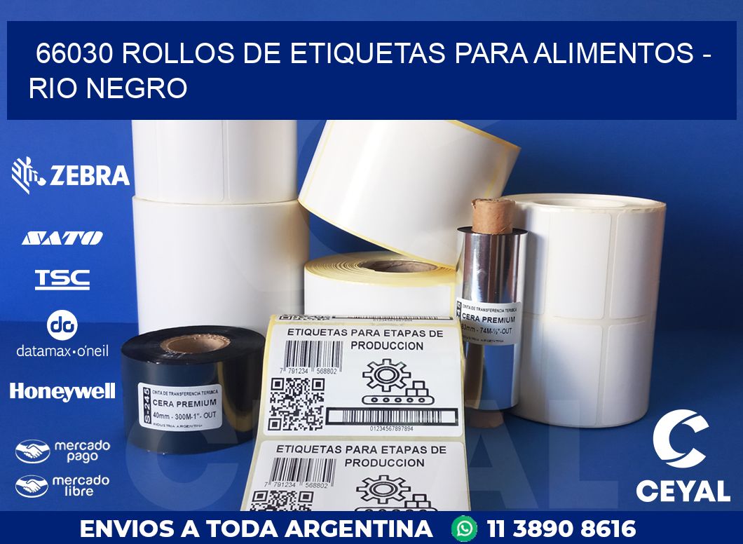 66030 ROLLOS DE ETIQUETAS PARA ALIMENTOS – RIO NEGRO