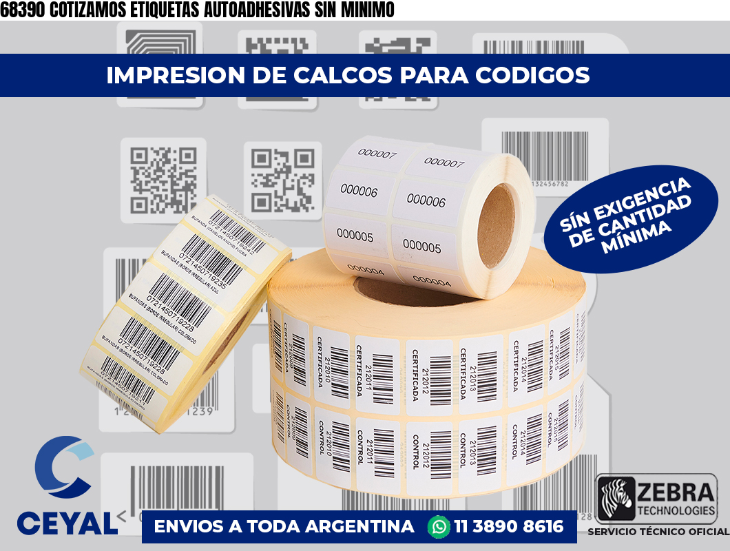 68390 COTIZAMOS ETIQUETAS AUTOADHESIVAS SIN MINIMO