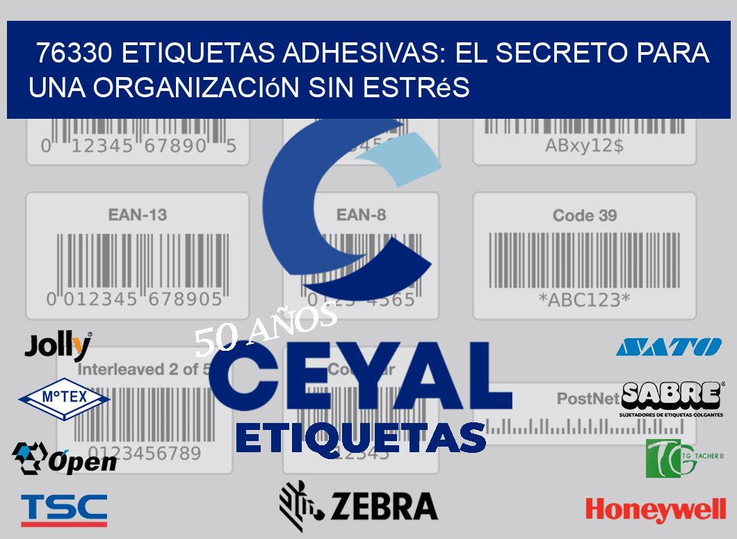 76330 Etiquetas Adhesivas: El Secreto para una Organización sin Estrés