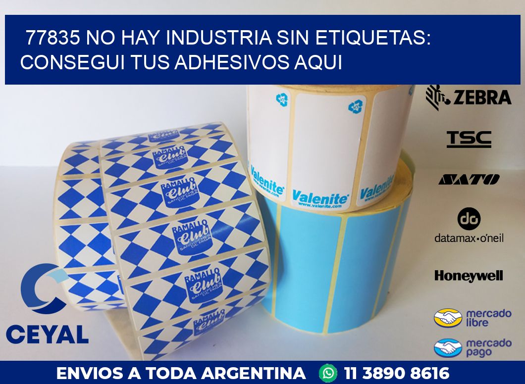 77835 NO HAY INDUSTRIA SIN ETIQUETAS: CONSEGUI TUS ADHESIVOS AQUI