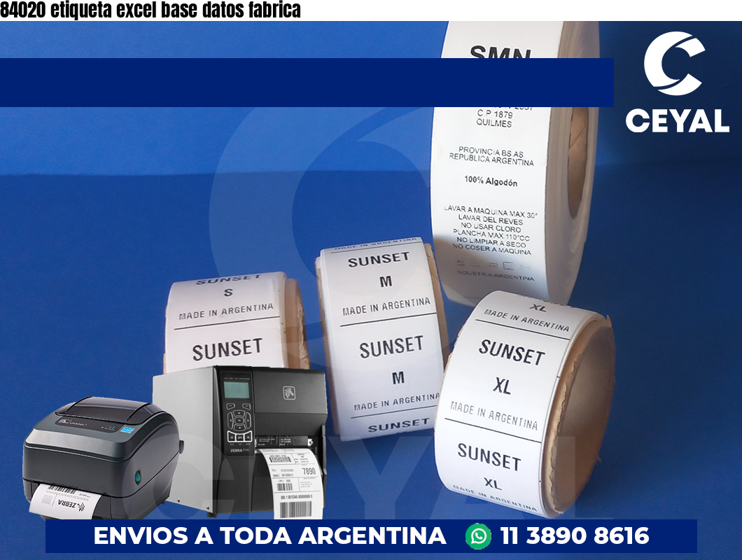 84020 etiqueta excel base datos fabrica