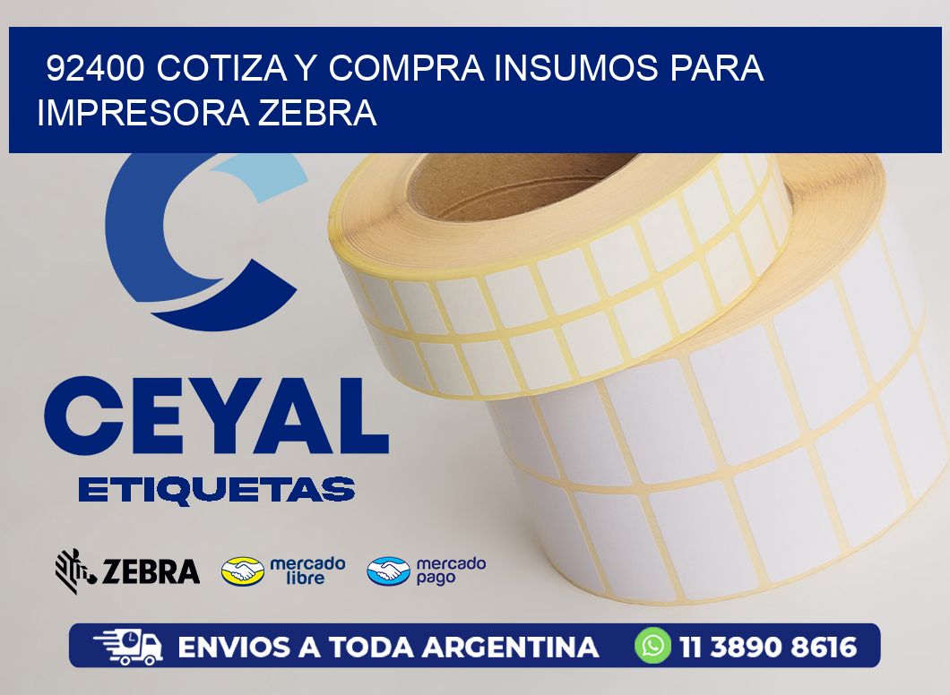 92400 COTIZA Y COMPRA INSUMOS PARA IMPRESORA ZEBRA