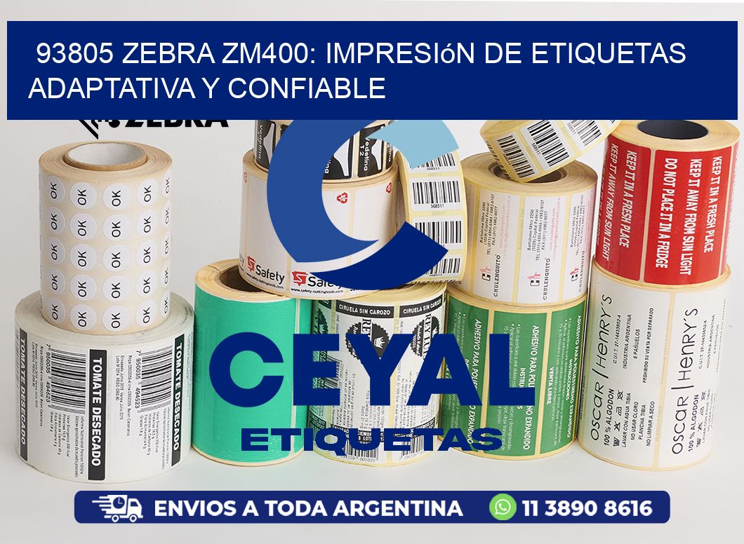93805 Zebra ZM400: Impresión de Etiquetas Adaptativa y Confiable