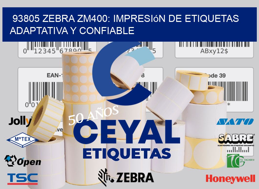 93805 Zebra ZM400: Impresión de Etiquetas Adaptativa y Confiable