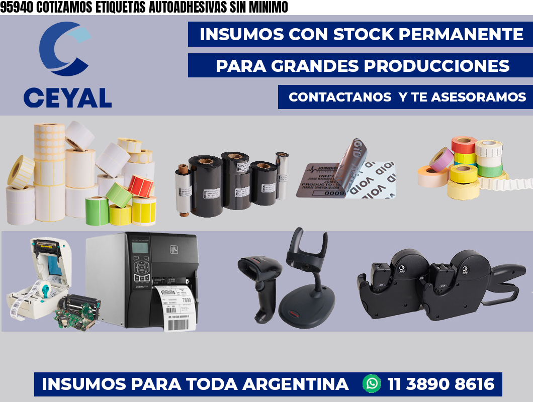 95940 COTIZAMOS ETIQUETAS AUTOADHESIVAS SIN MINIMO